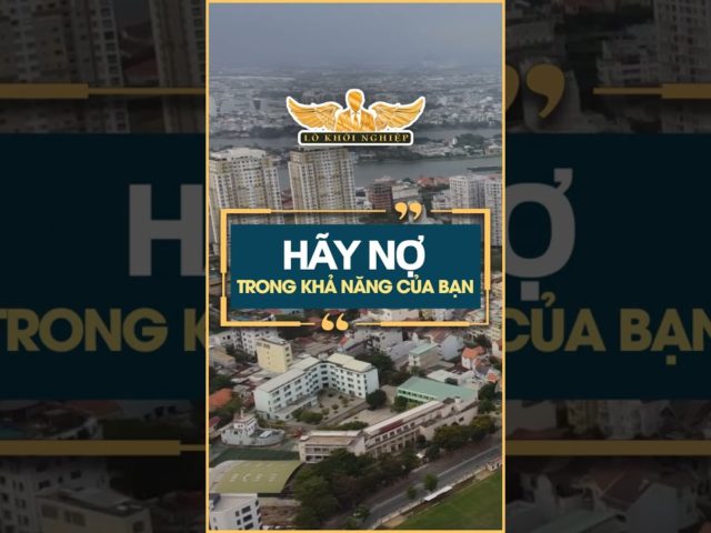 Hãy nợ trong khả năng chi trả của bạn