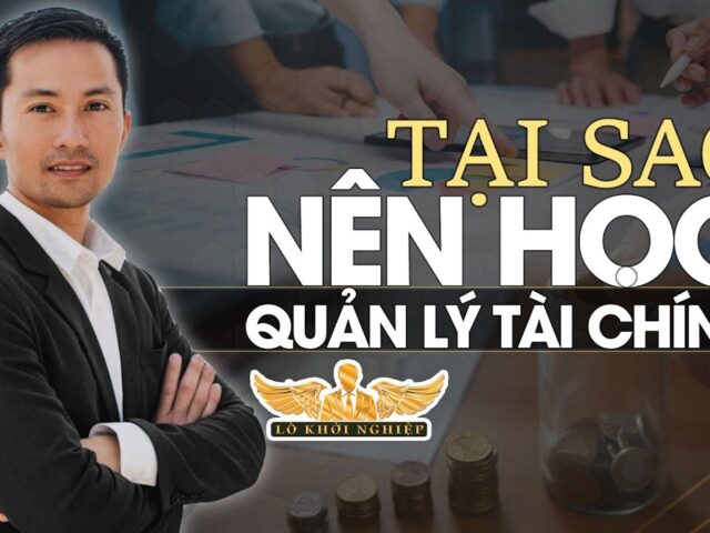 Tại sao nên học quản lý thời gian và tài chính cá nhân