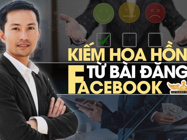 Bí quyết kiếm tiền từ đăng bài trên group Facebook | Lò Khởi Nghiệp